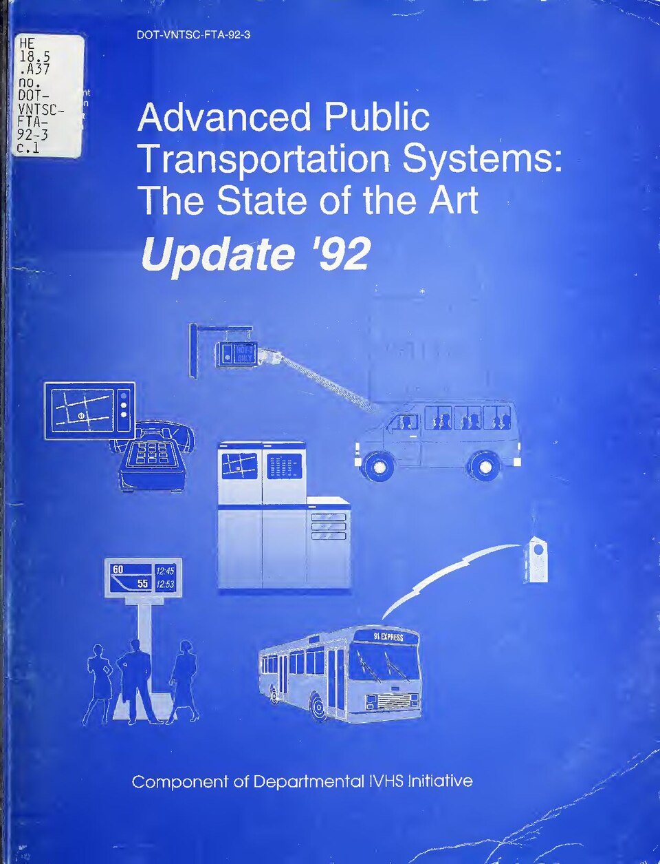 Cover title
"Component of departmental IVHS inititative."
Authors: Lawrence N. Labell, Carol P. Schweiger, Mary Kihl
"U.S. Department of Transportation, Research Special Prog