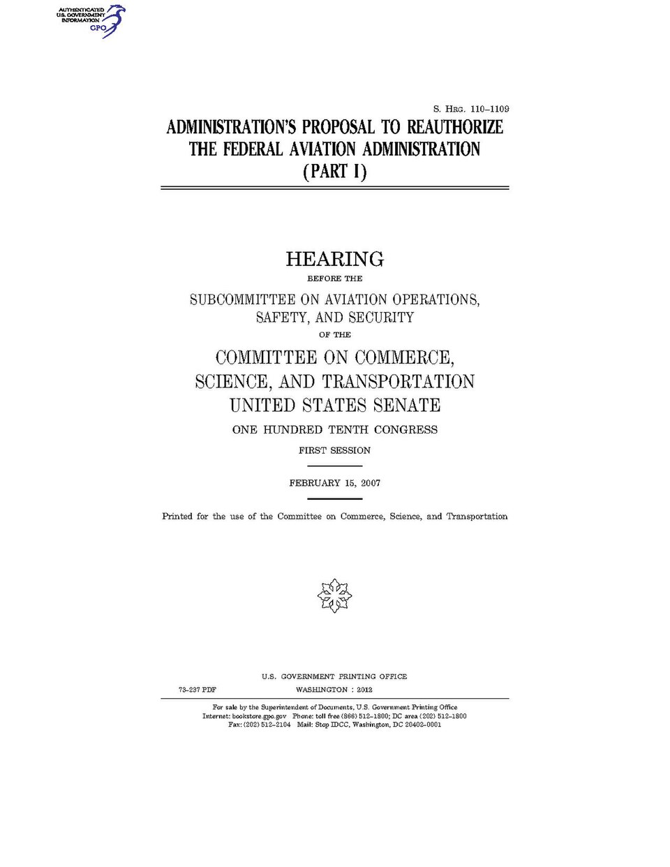 Government Publishing Office U.S. Congress Senate Committee on Commerce, Science, and Transportation ADMINISTRATION'S PROPOSAL TO REAUTHORIZE THE FEDERAL AVIATION ADMINISTRATIO